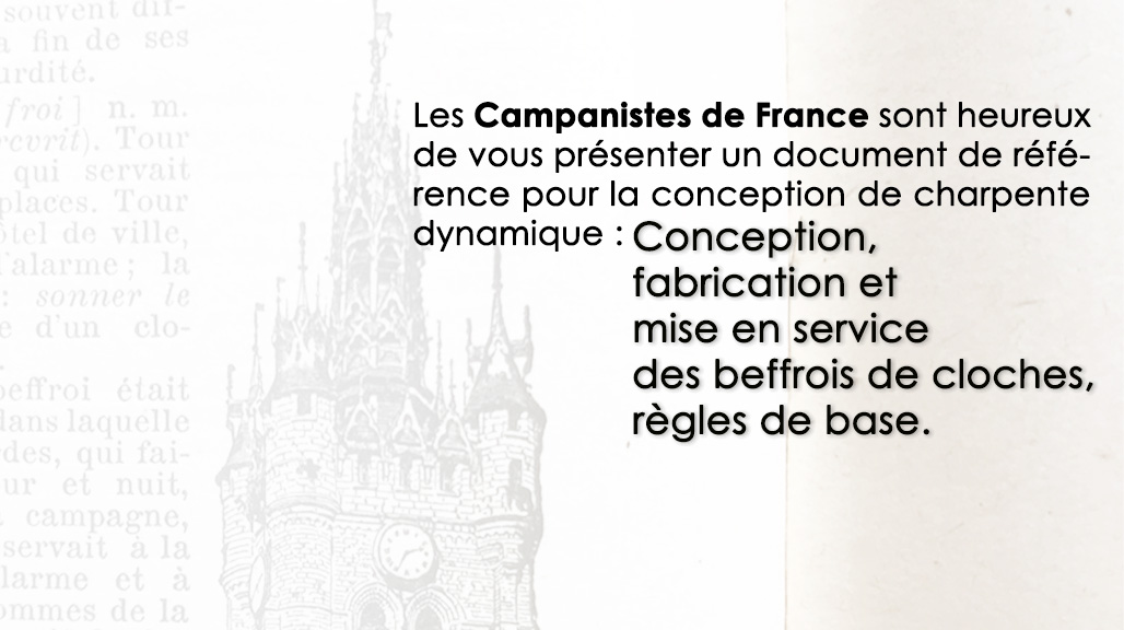 Conception, fabrication et mise en service des beffrois de cloches, règles de base